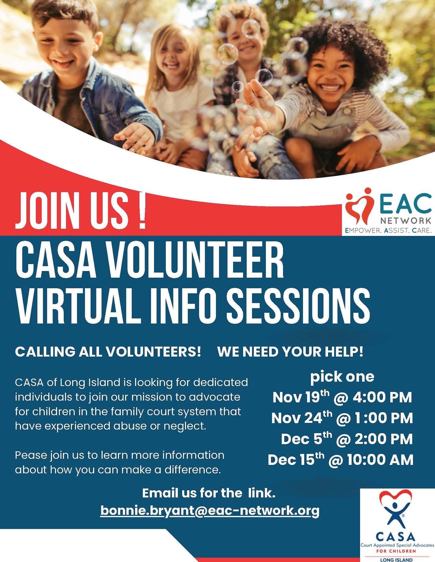 Help!! We desperately need more CASA volunteers across Suffolk and Nassau!

If you&rsquo;re looking to make a difference with children that have experienced abuse or neglect in your community, CASA (Court Appointed Special Advocates) desperately need