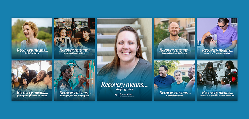 The Recovery Means campaign reframed what recovery actually looks like beyond medications and therapy. The messaging ran across social media and printed posters displayed at APT locations.
