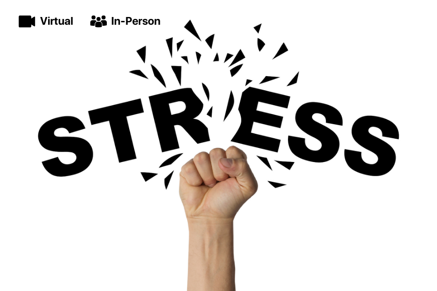 Stress Management &amp; Burnout Workshop