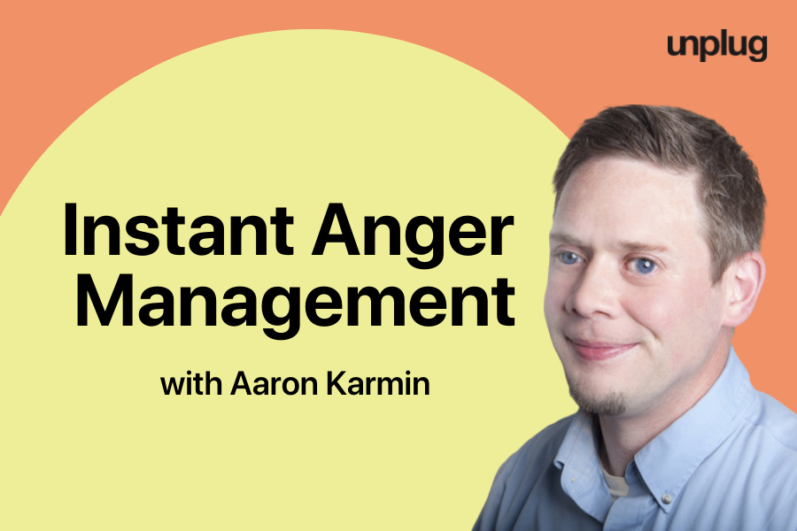 VIRTUAL: Instant Anger Management with Aaron Karmin