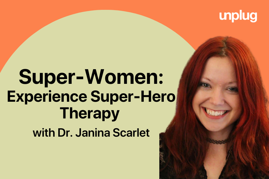 VIRTUAL: Super-Women: Experience Superhero Therapy with Dr. Janina Scarlet