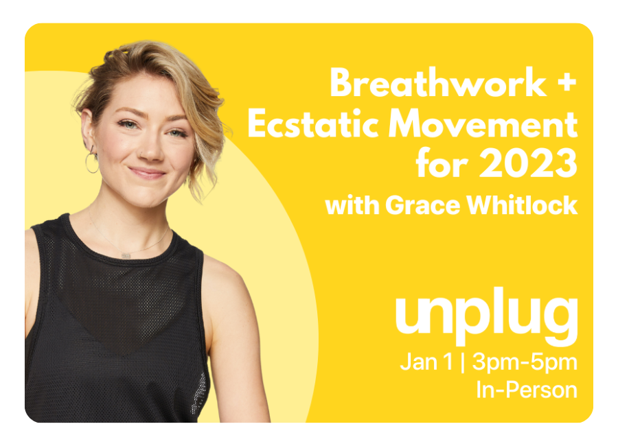  IN-PERSON: Breathwork + Ecstatic Movement for 2023: Shake Out the Old, Breathe in the New
