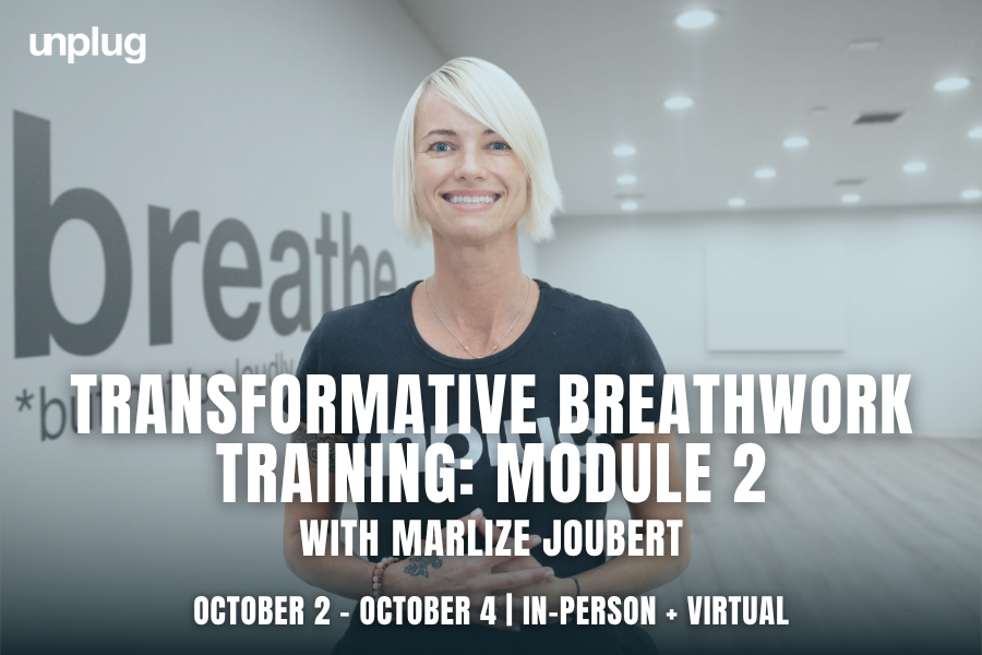IN-PERSON + VIRTUAL: Transformative Breathwork Training: Module 2 with Marlize Joubert