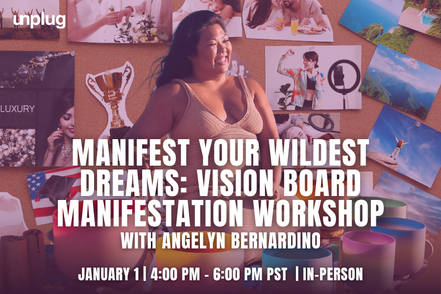 IN-PERSON: Manifest Your Wildest Dreams: Vision Board Manifestation Workshop with Angelyn Bernardino 