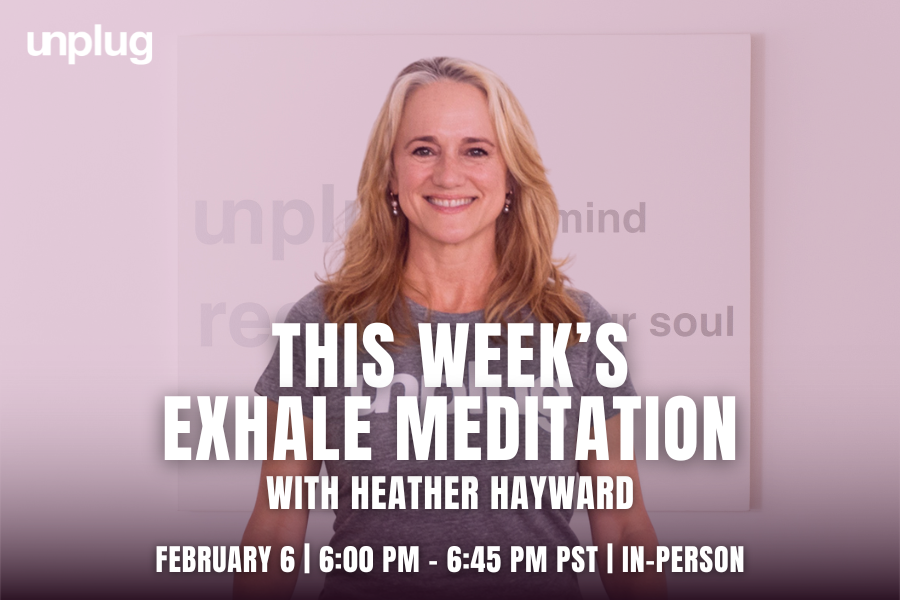 IN-PERSON: This Week's Exhale Meditation