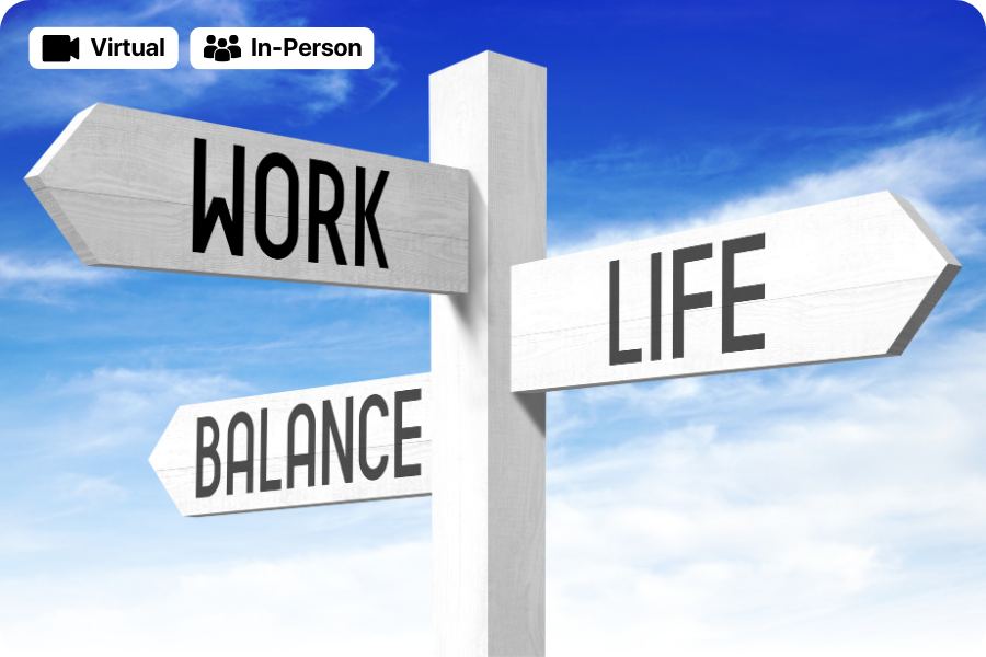 Work Life Balance Workshop