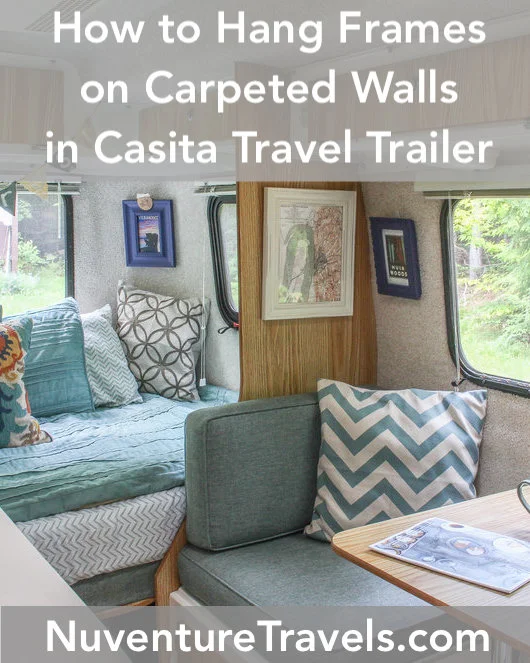 How to Hang Frames on Carpeted Walls of Casita Travel Trailer
