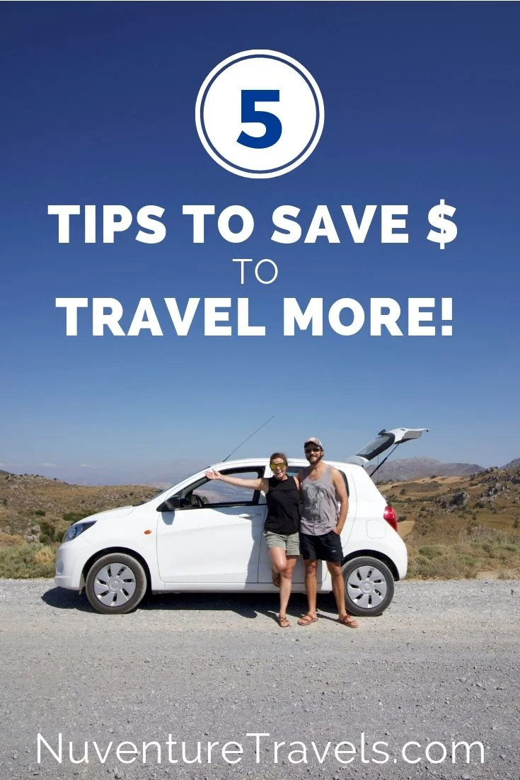 How to Save More Money to Travel More. NuventureTravels.jpg