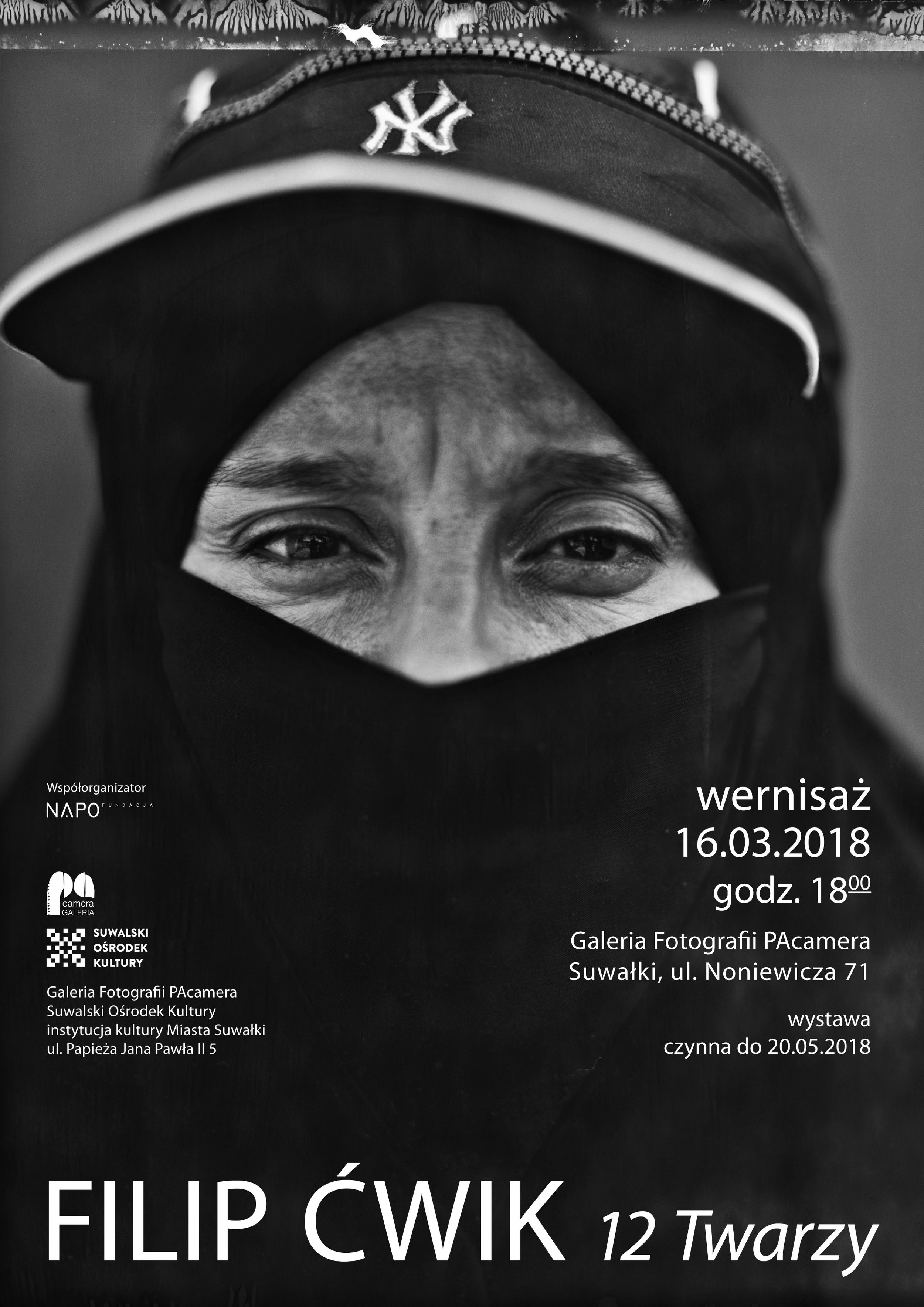  exhibition in Gallery PAcamera, Noniewicza str. 71, Suwałki | Poland - 12 faces  - 16.03.2018-20.05.2018