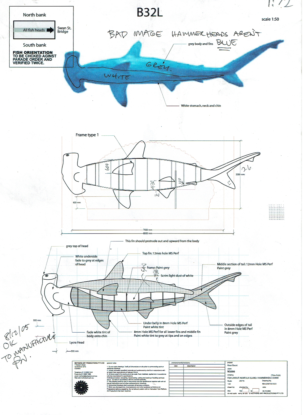 A typical design cover sheet for the hammerhead. Each aquatic creature was allocated to a country (in this case strangely Norfolk Island ), a place in the parade: The B32L code is read as Barge 32 left hand . A note (Peter Wilson's handwriting) and initial on the lower left denotes the drawing is suitable for manufacture. The drawing showing basic dimensions and notes depicting material types. The clear folder containing all of the notespertaining to the creature and the country, resided on the production room wall with the other 70 folders.