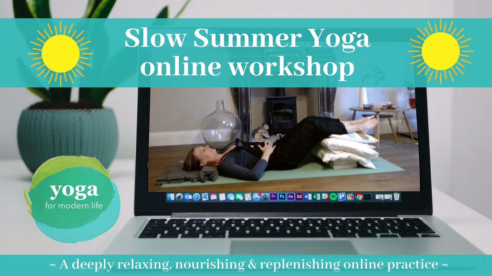 Slow Summer Workshop - prerecorded video