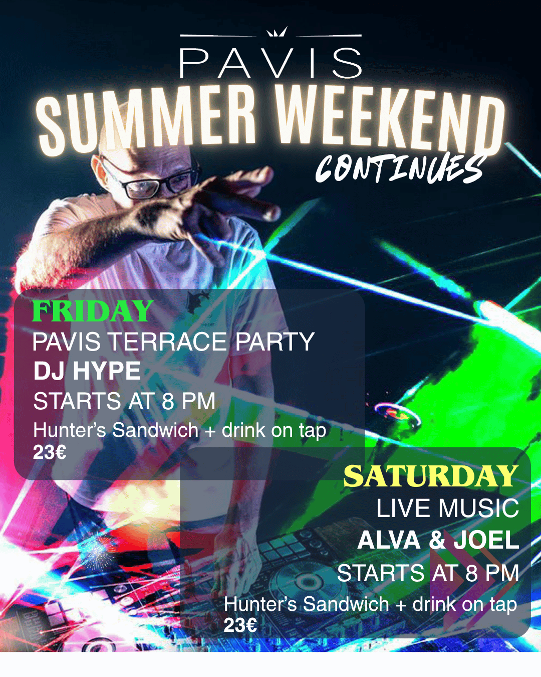 Pavis Summer Weekend continues