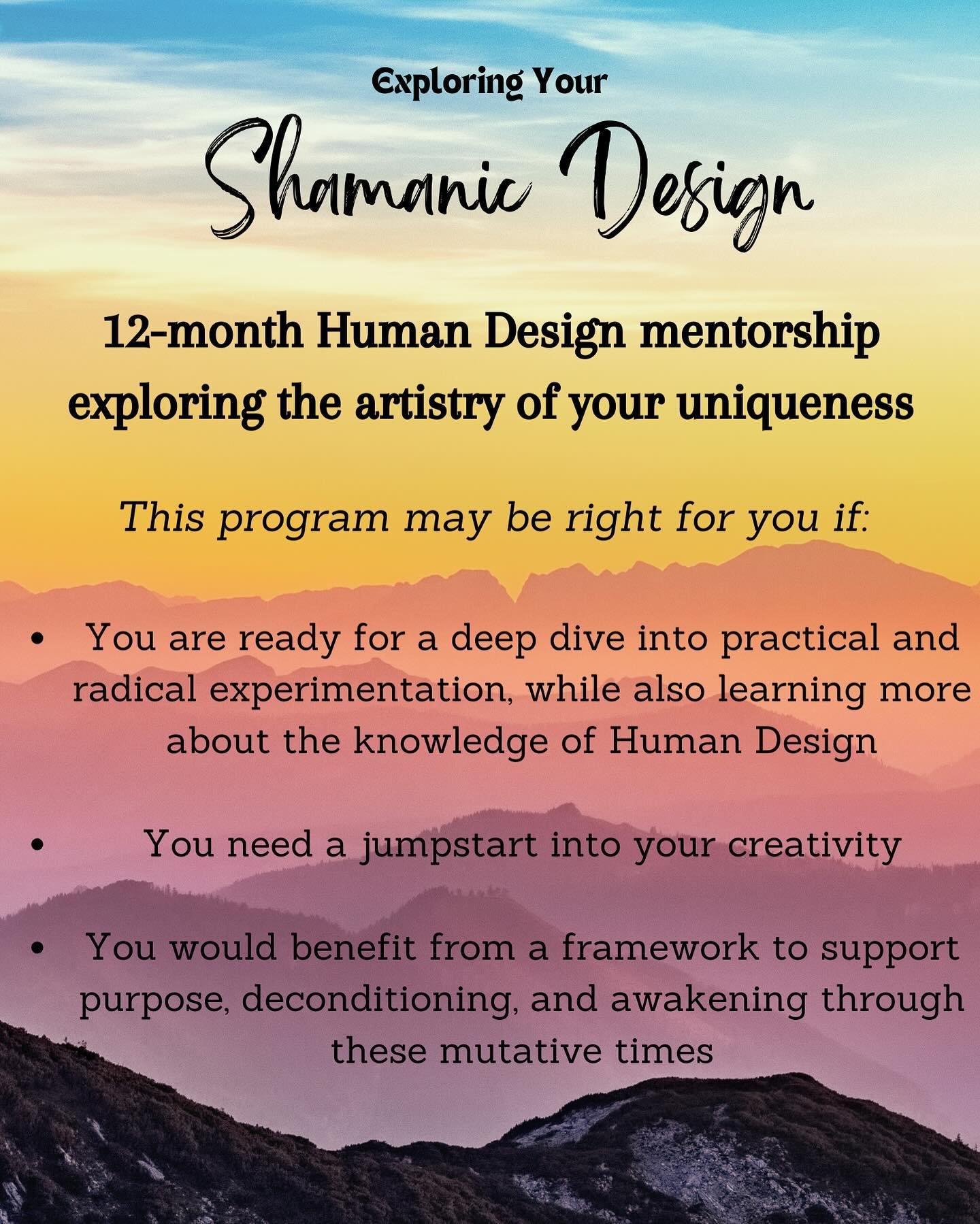 Excited to present an amazing opportunity for those of you who want to take your Human Design experiment and authentic living to another level of embodiment.  Putting all my offerings together into one in this 12-month deep dive mentoring program.  R