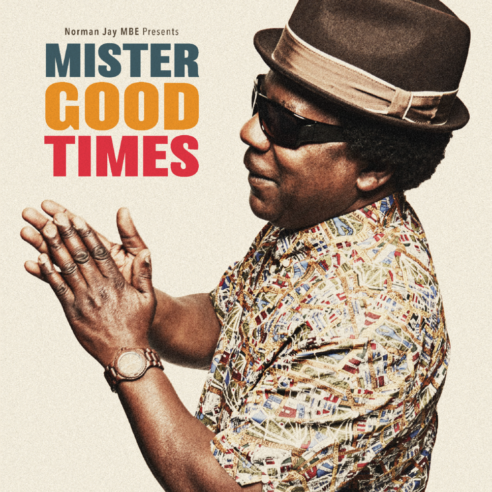 Norman Jay MBE, Mister Good Times Album Artwork