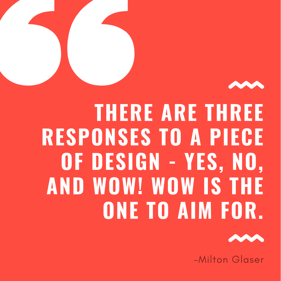 Quote - Milton Glaser (12%2F06%2F18).png