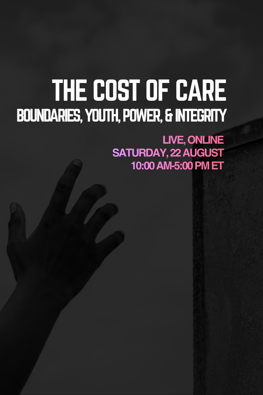The Cost of Care: Boundaries, Youth, Power, and Integrity