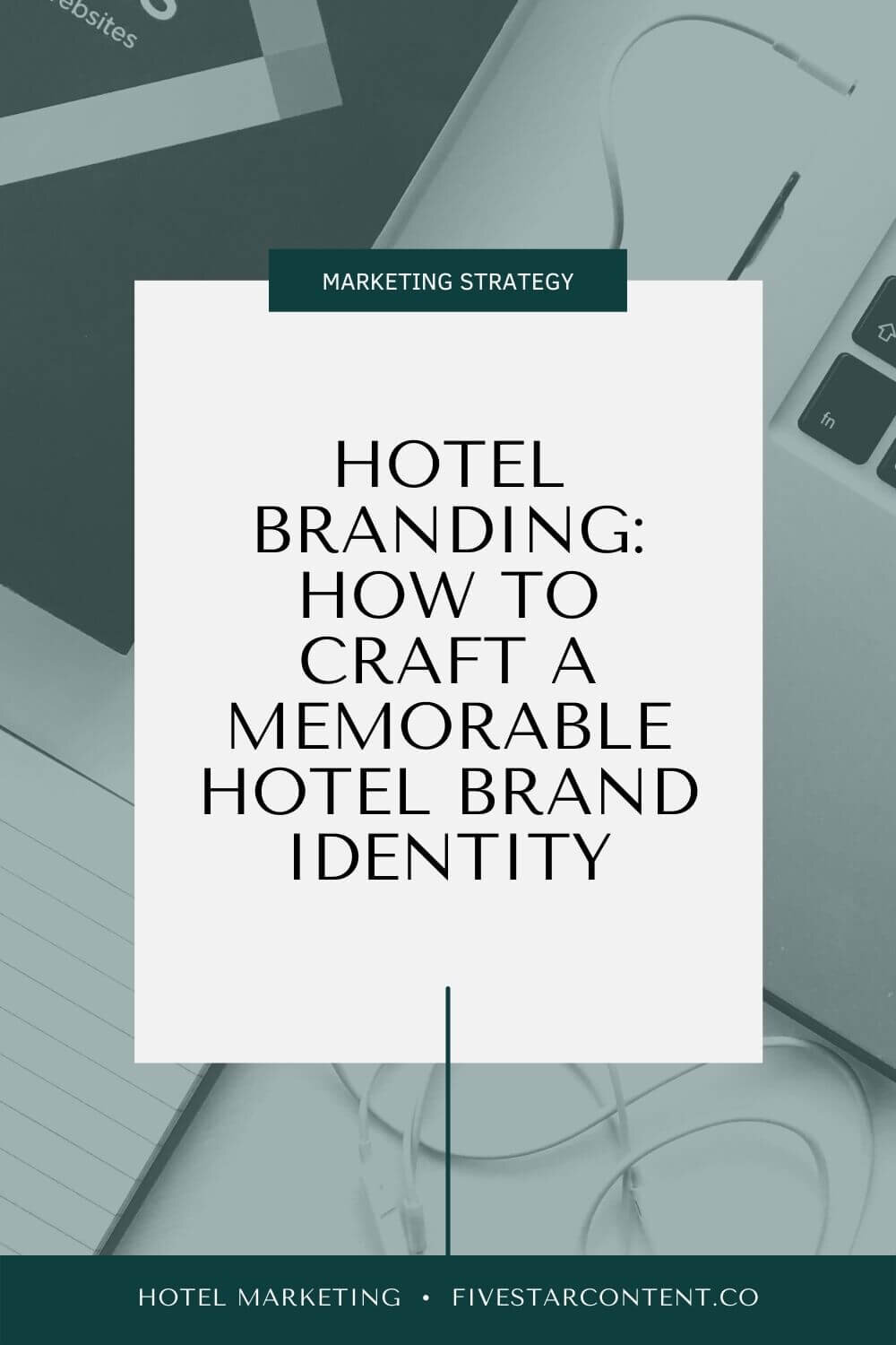 Golpe fuerte apuntalar Y Hotel Branding: Create a Memorable Hotel Brand Identity