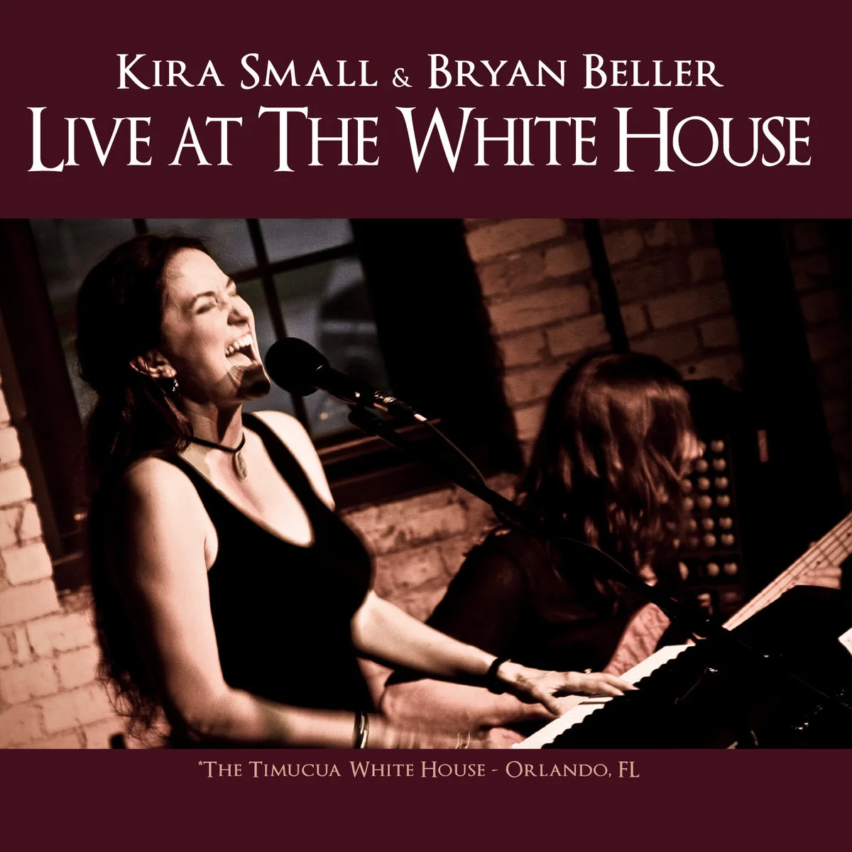 Live At The White House: Kira Small & Bryan Beller - Digital Download