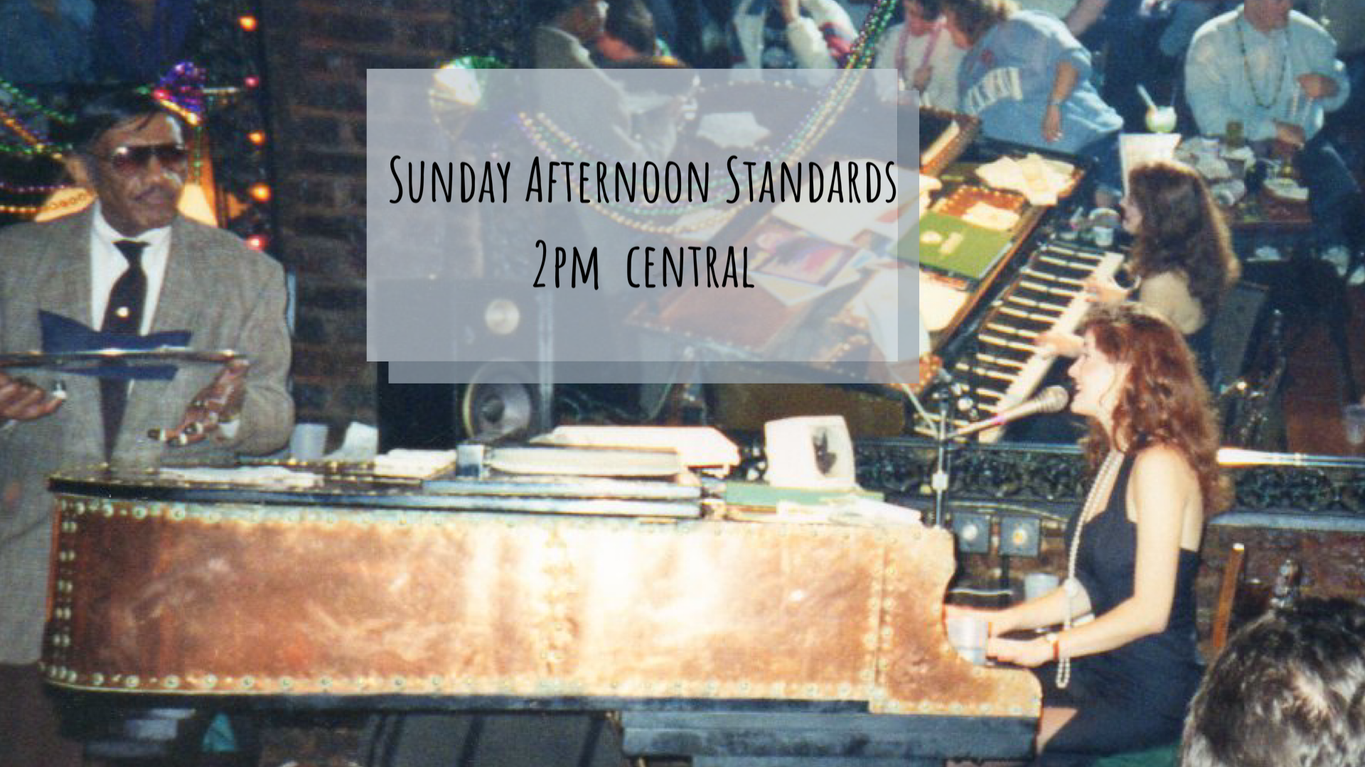 Sunday Afternoon Standards (live stream)
