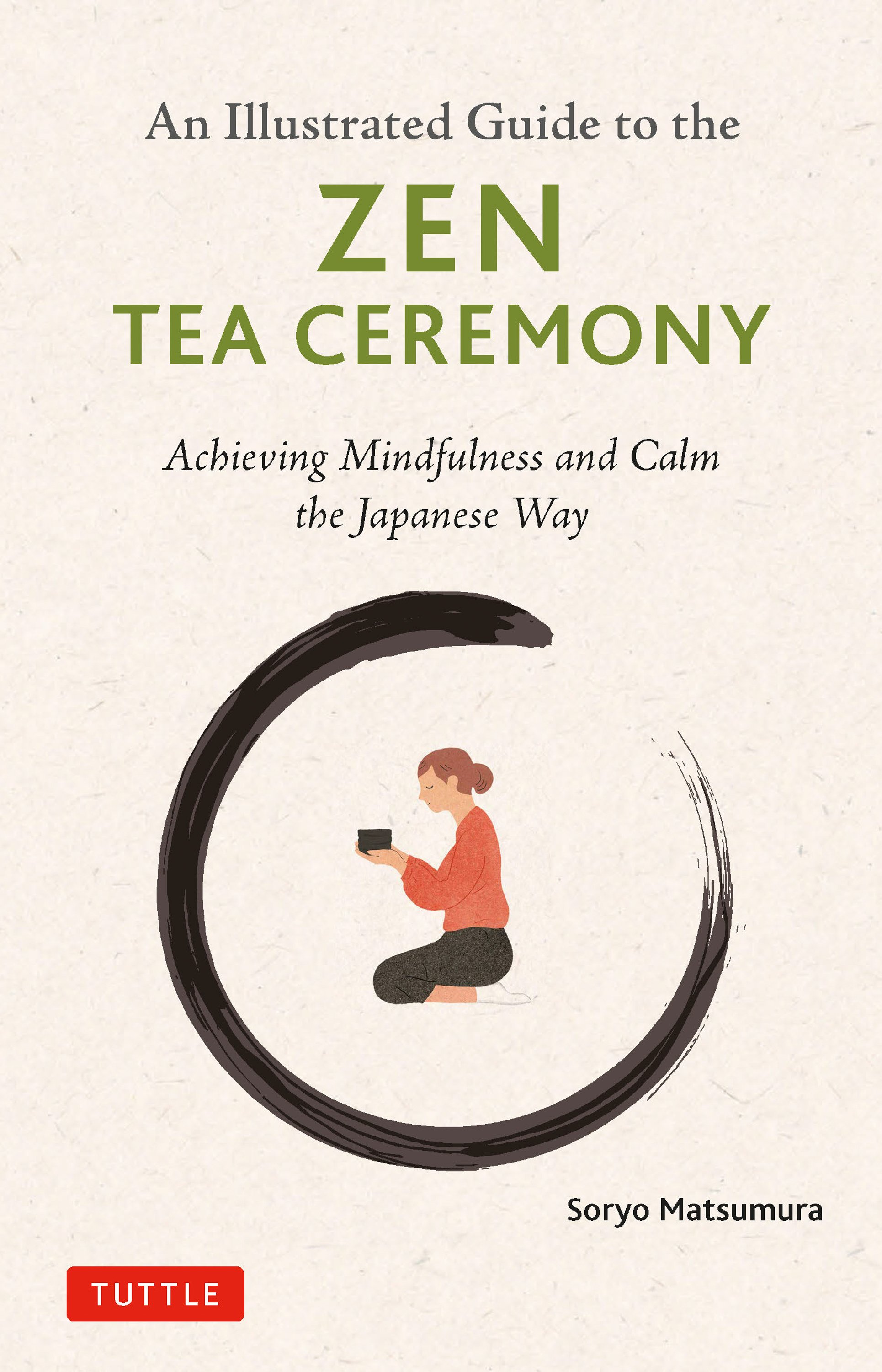 An Illustrated Guide to the Zen Tea Ceremony!