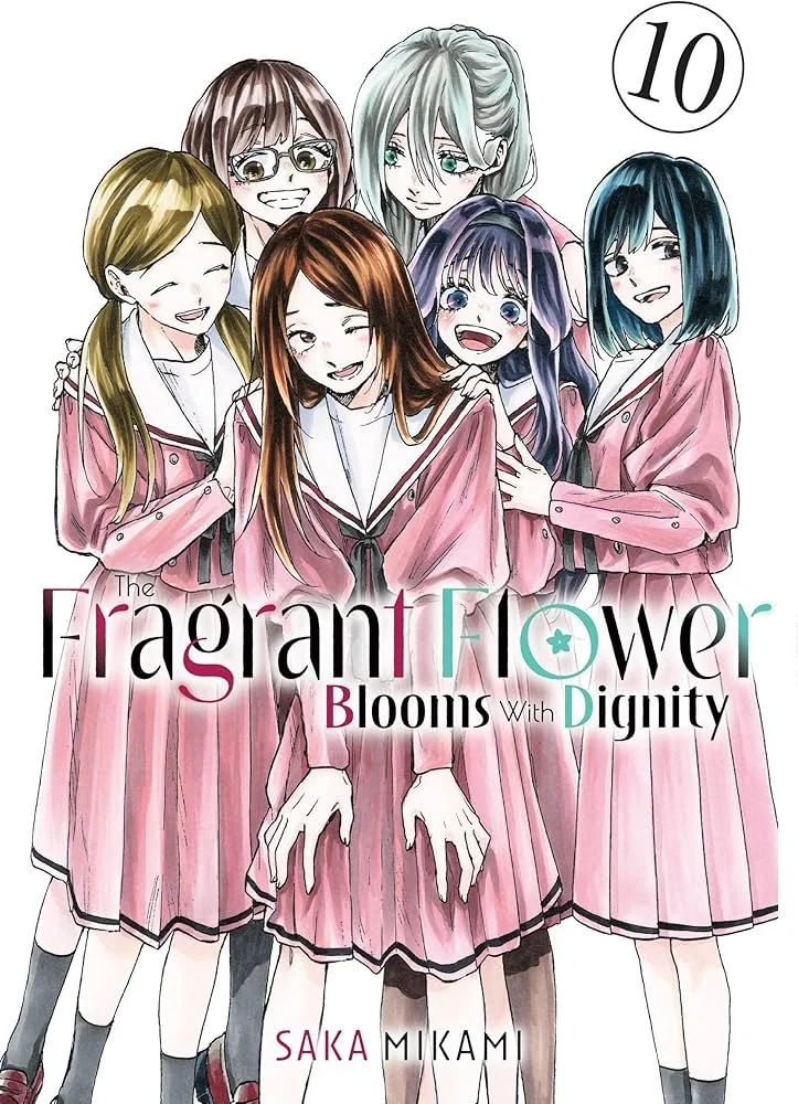 The Fragrant Flower Blooms with Dignity, Vol. 10