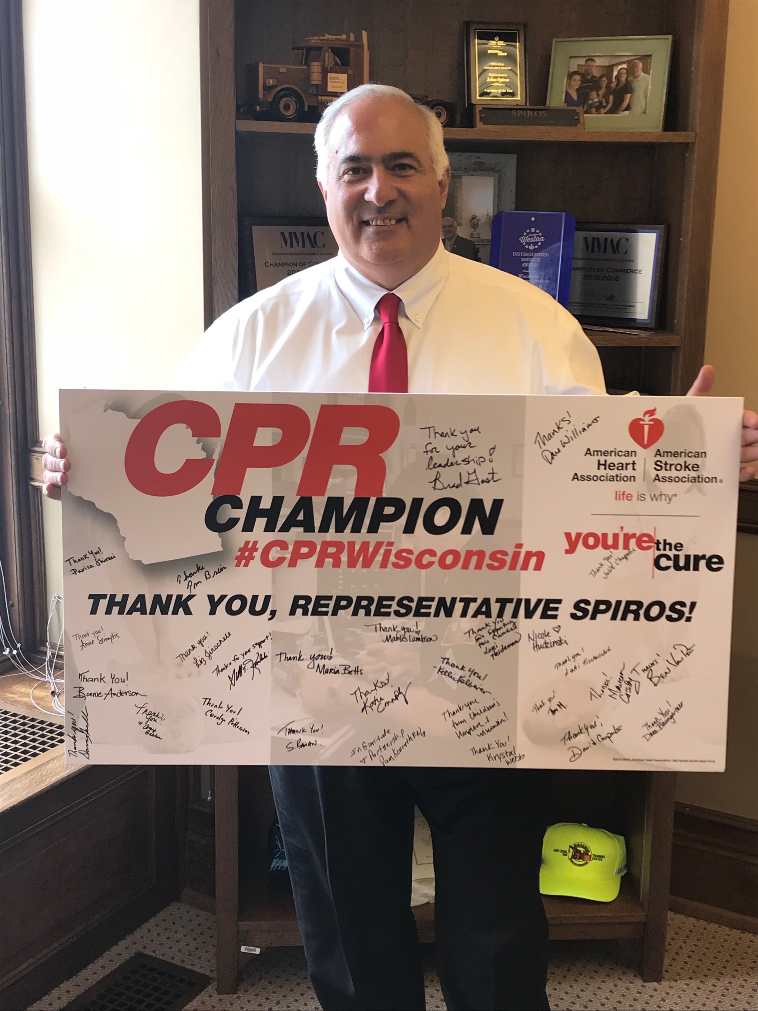  I am immensely proud of the work I have done with the American Heart Association (AHA) over the last four years. In 2016 I had a bill signed into law that requires CPR training in schools in Wisconsin schools. The bill makes our communities safer an