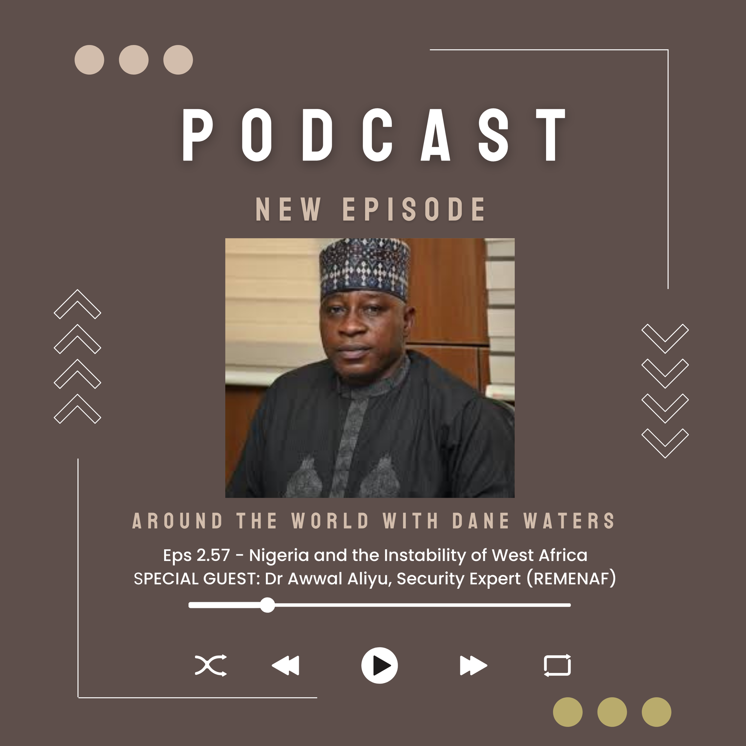 Episode 2.57 - Nigeria and the Instability of West Africa
