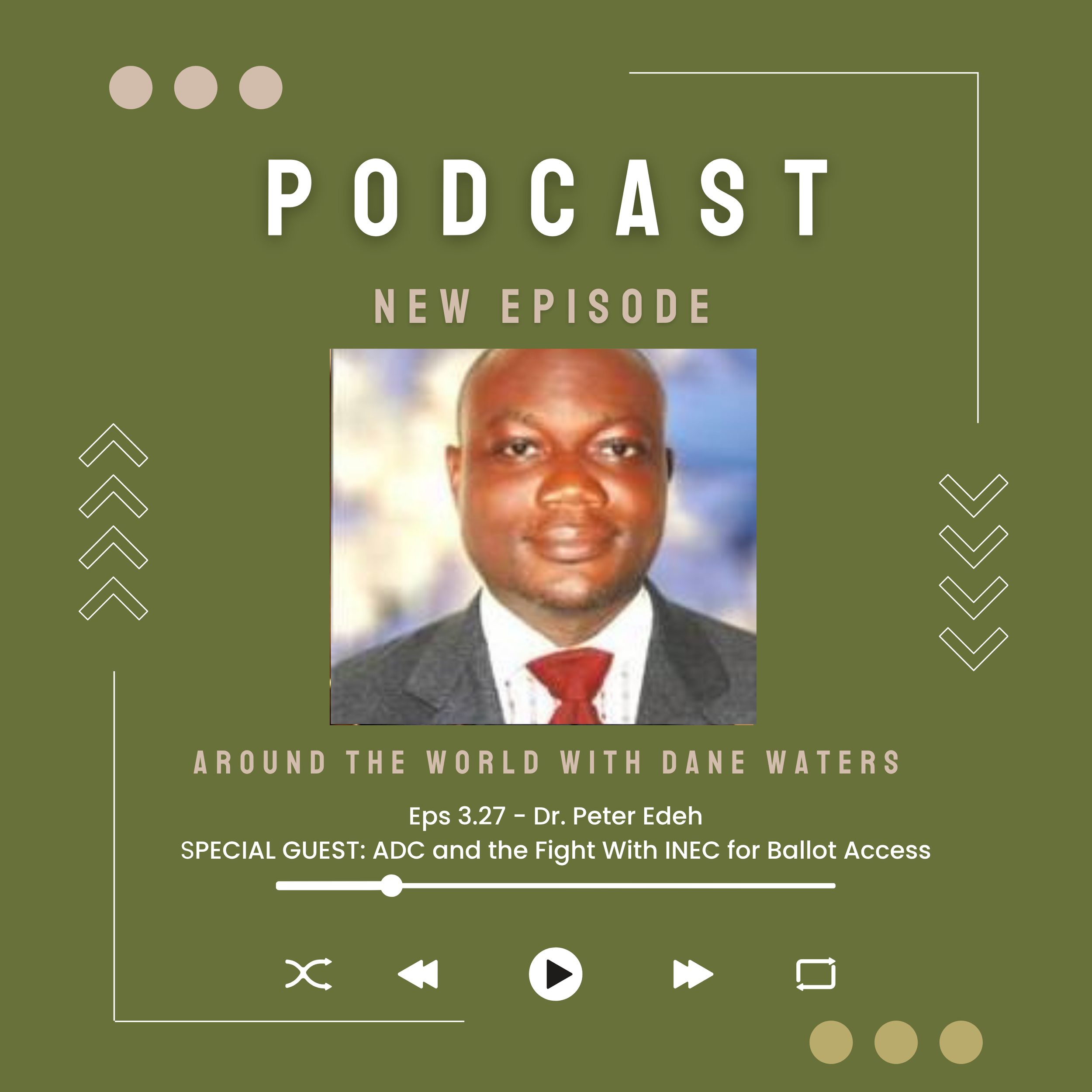 Episode 3.27 - Nigeria's ADC and the Fight with INEC