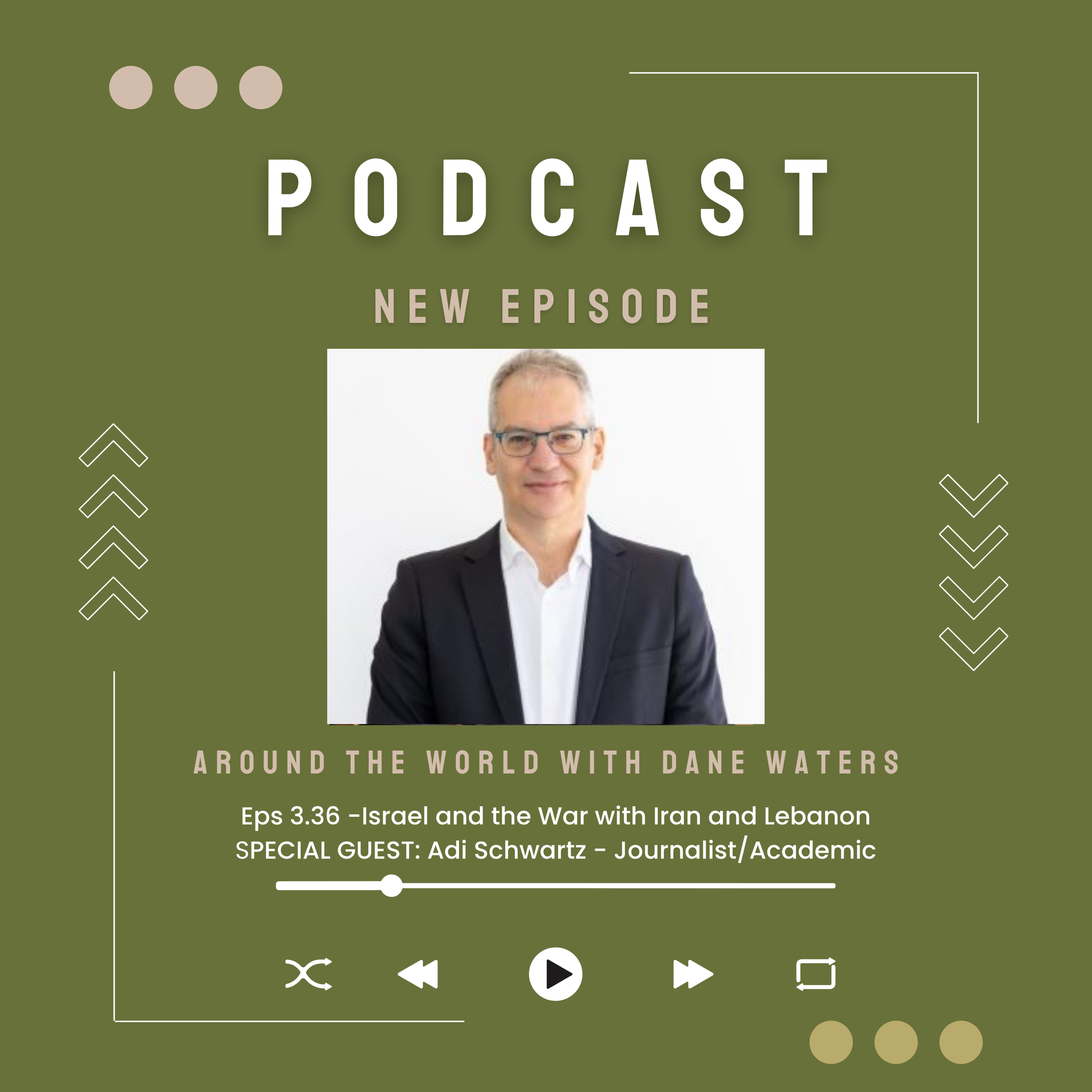 Episode 3.36 - Israel and the War with Iran and Lebanon