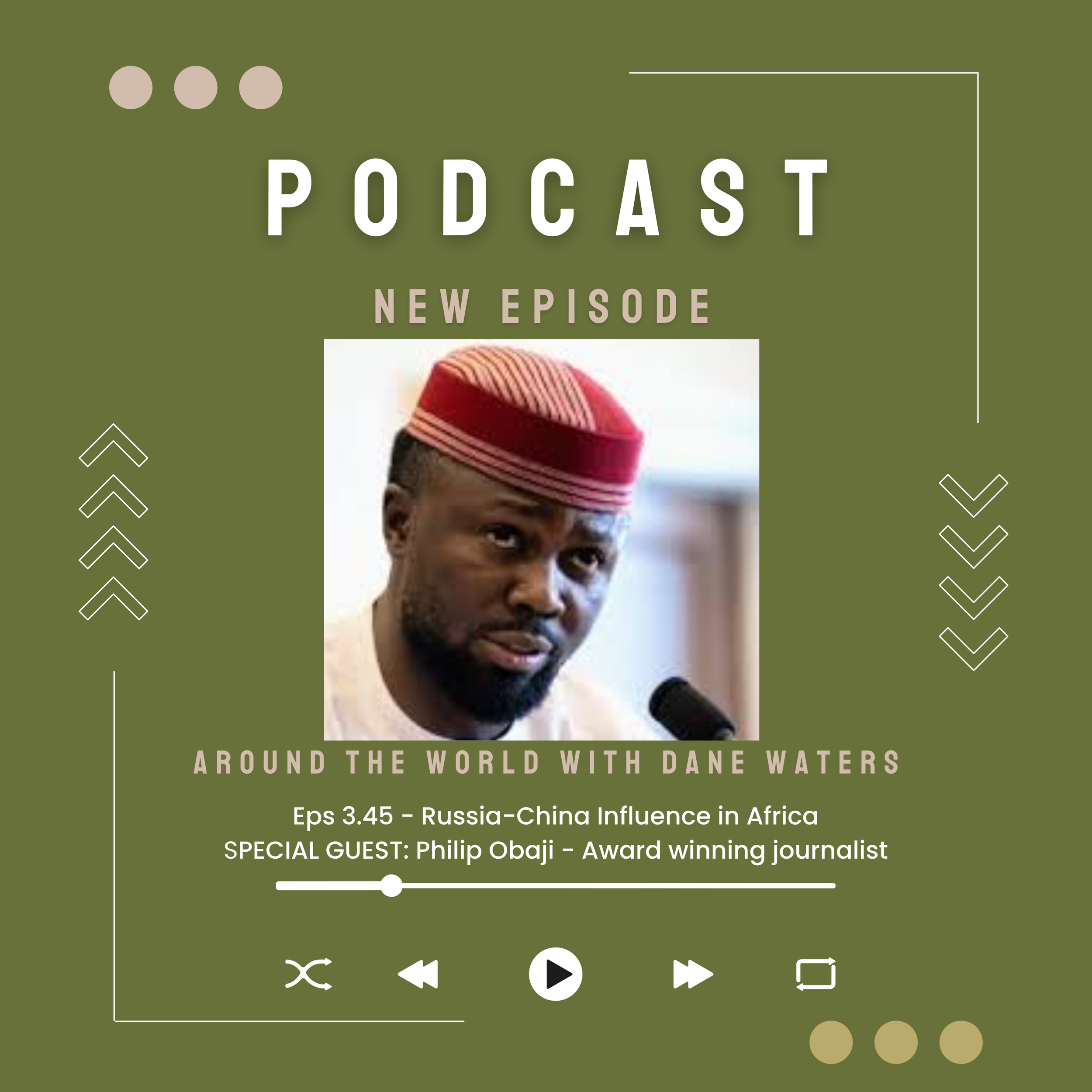 Episode 3.45 - Russian and Chinese Influence in Africa