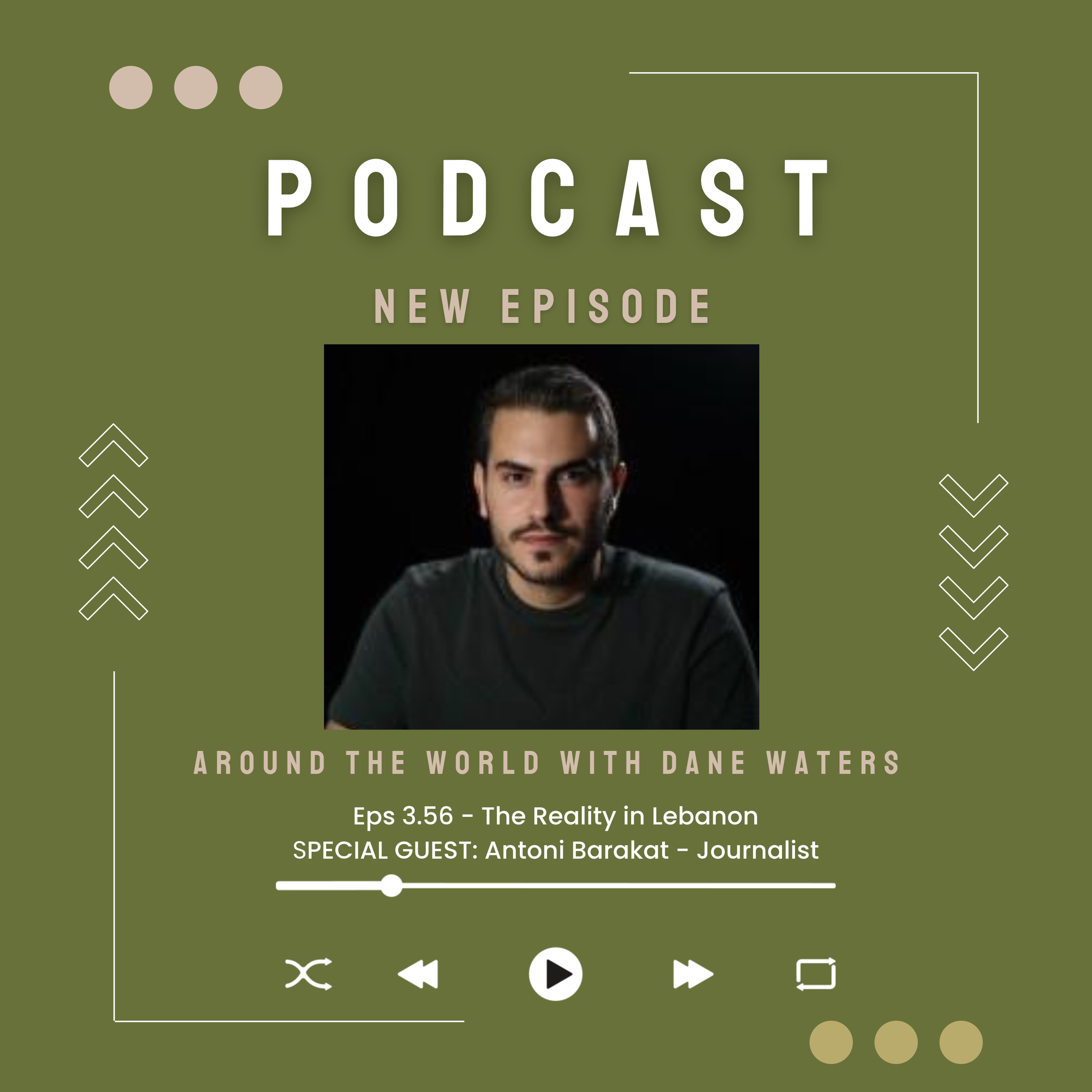 Episode 3.56 - The Reality in Lebanon