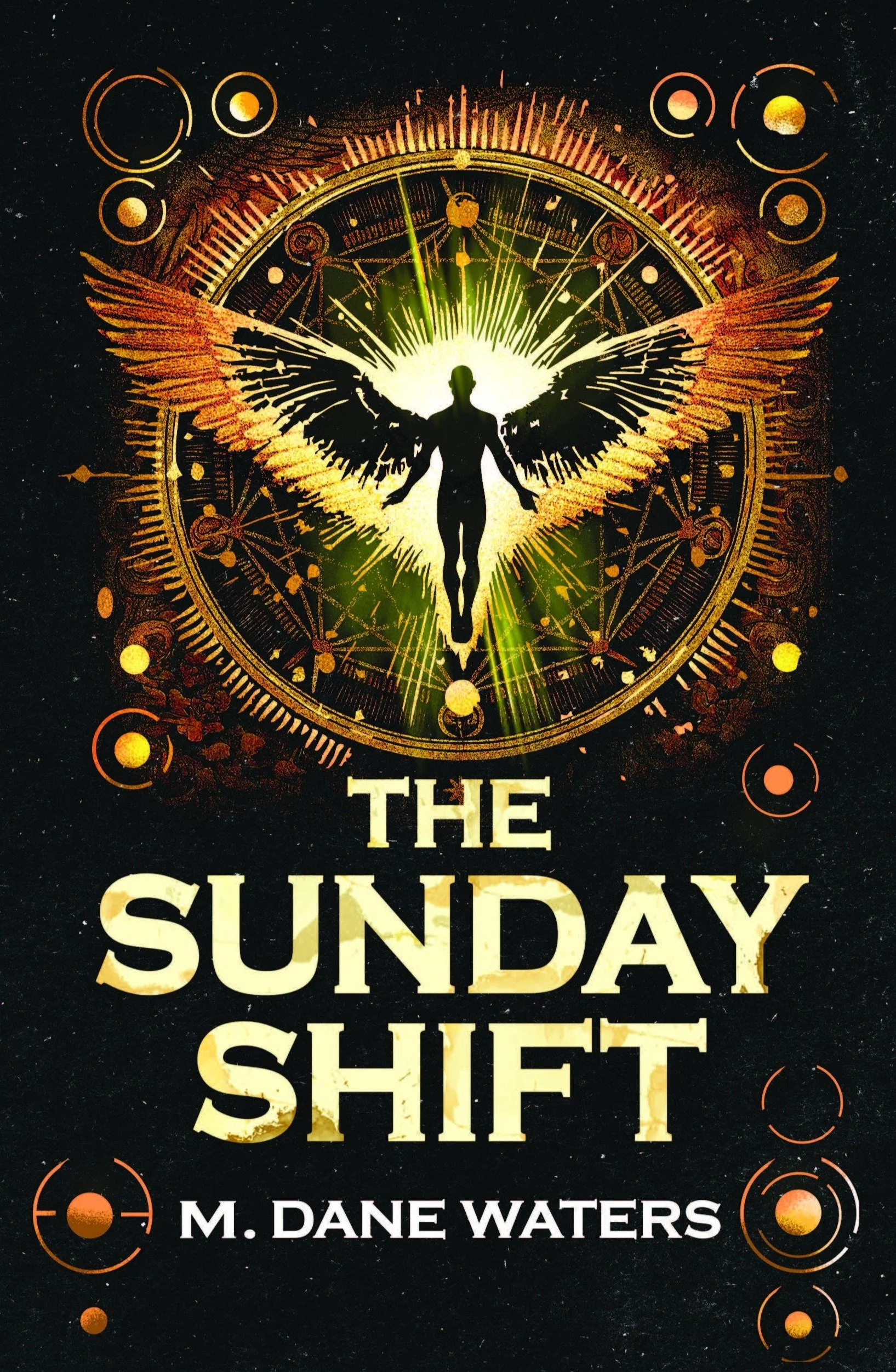 The Sunday Shift — M. Dane Waters