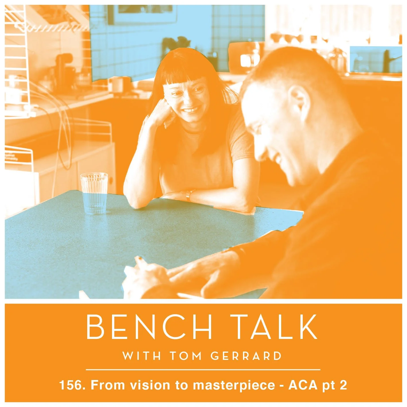 #156 - From vision to masterpiece - ACA pt 2