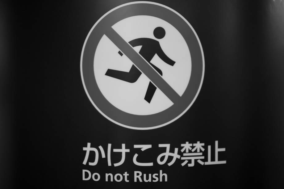 Tokyo - Do not rush