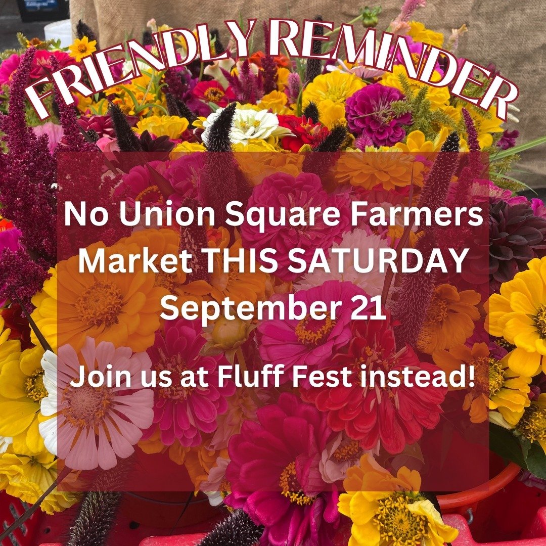 A friendly reminder, there will not be a Union Square Farmers Market this weekend due to this year's @flufffestival ☁️🥜

Planning on joining the hue-riffic celebration of this year's Fluff Fest? You'll see friendly faces in USFM vendors @cini.coffee