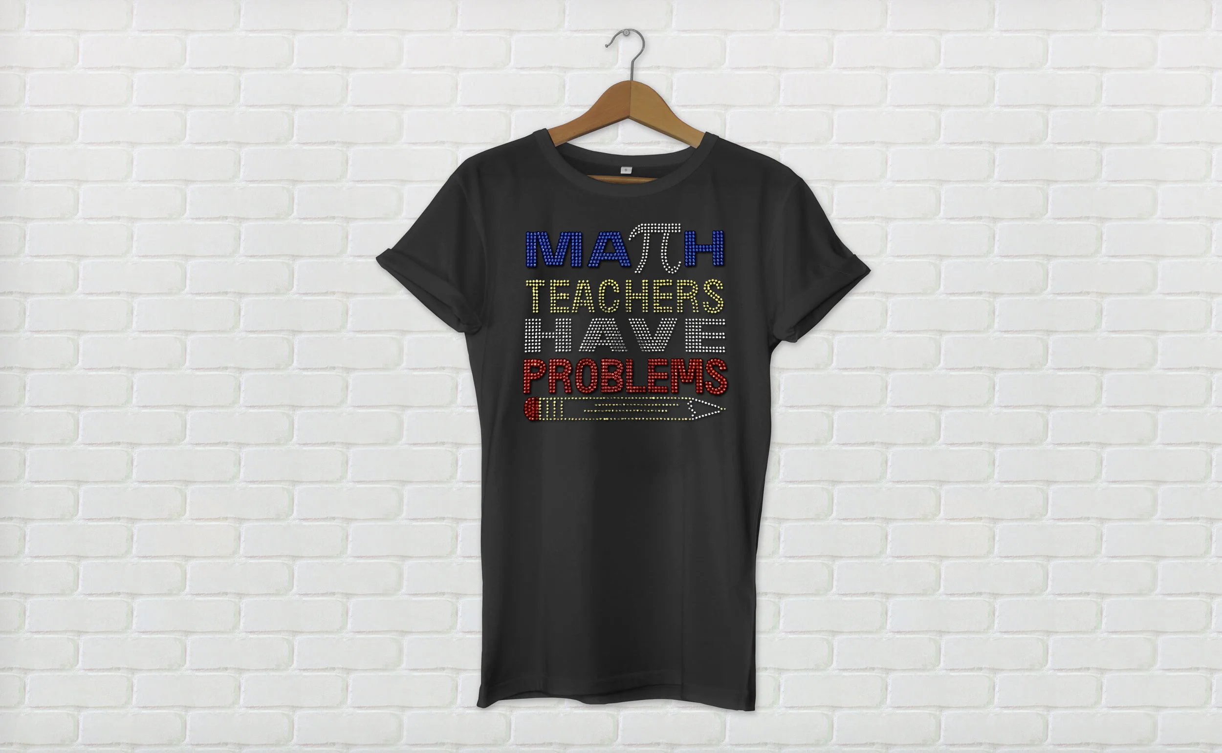 MATH TEACHERS HAVE PROBLEMS TEE
