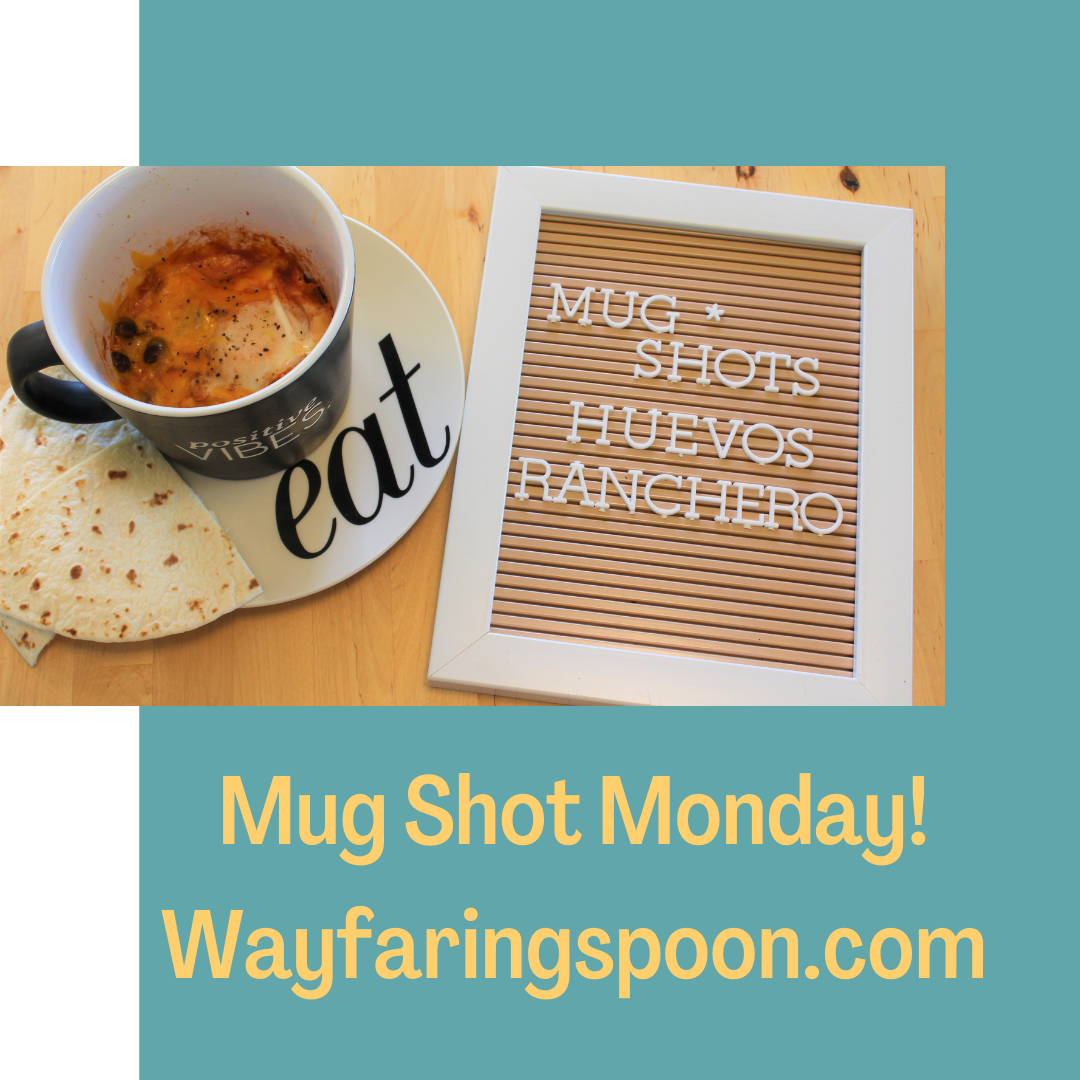 Mug Shot Monday- Huevos Rancheros