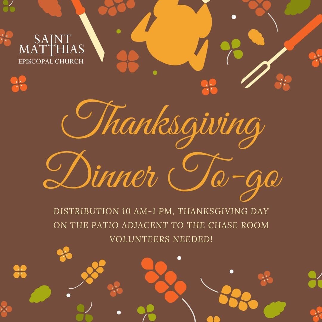 From the Midweek Update: 

On Thanksgiving Day we will serve dinners to members of our community.  Meals will be distributed from 10AM to 1PM on Thanksgiving Day, in the patio immediately adjacent to the Chase Room.  We are so fortunate to be able to
