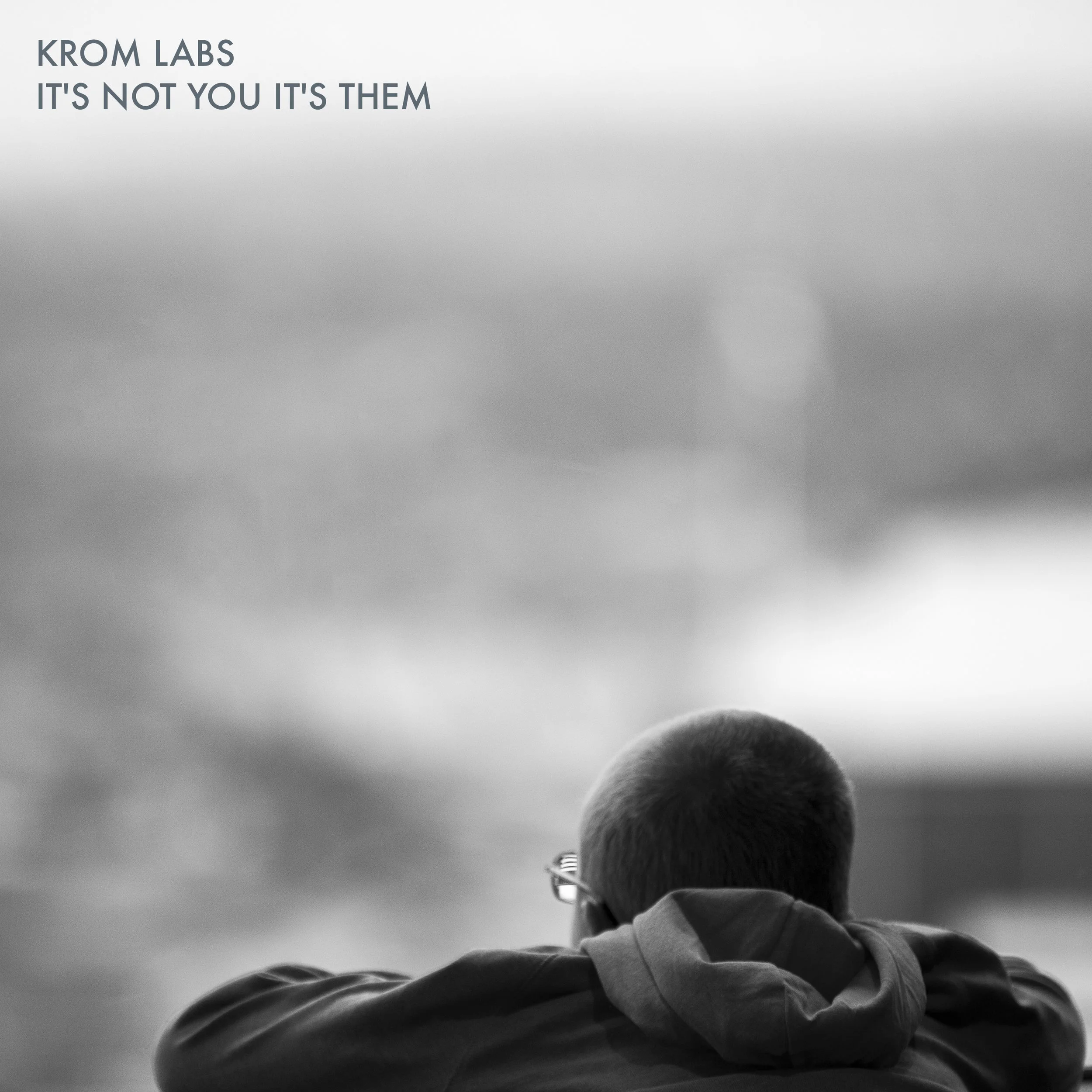 Its Not You Its Them -1.JPG