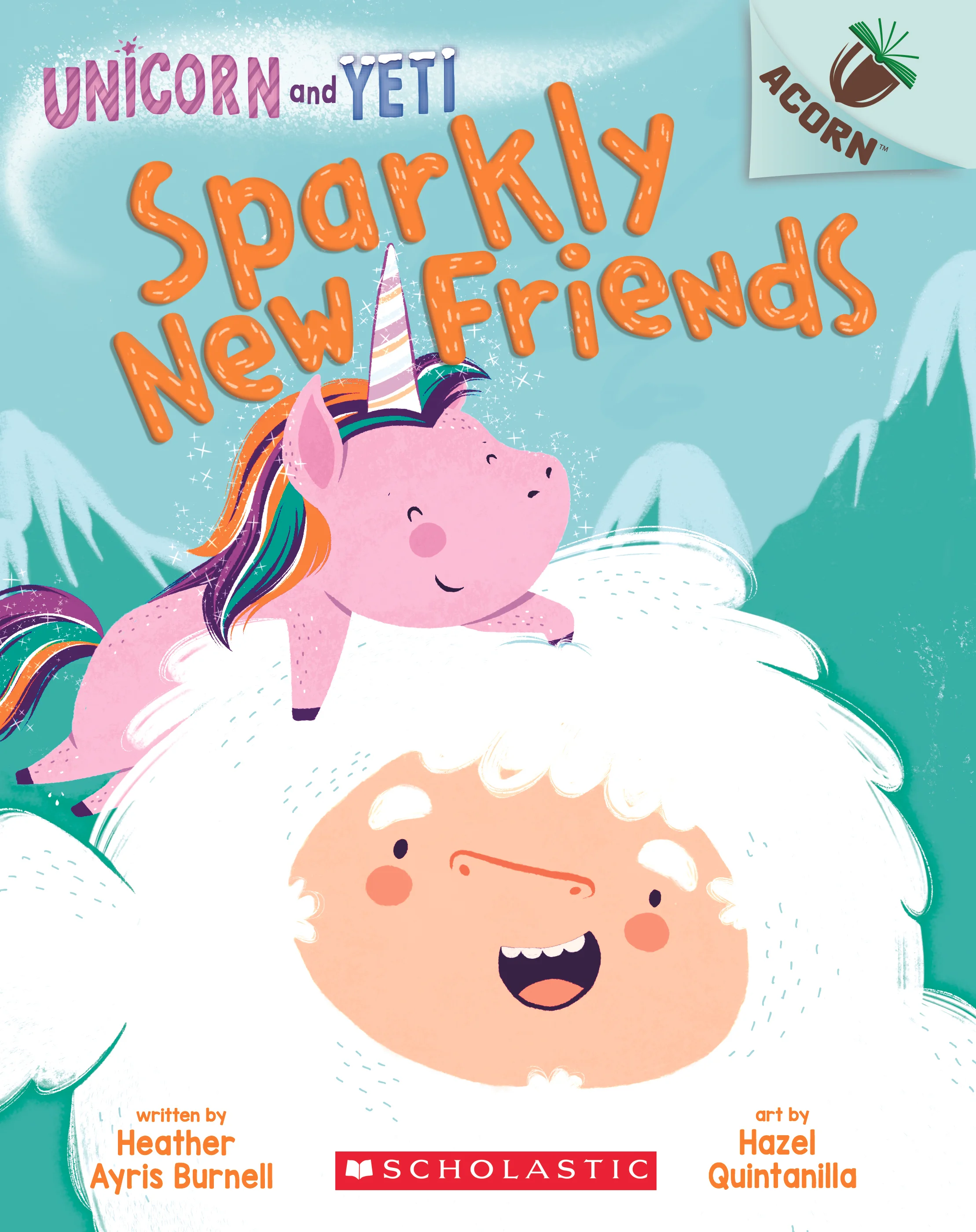 Unicorn and Yeti by Heather Burrel and Hazel Quintella
