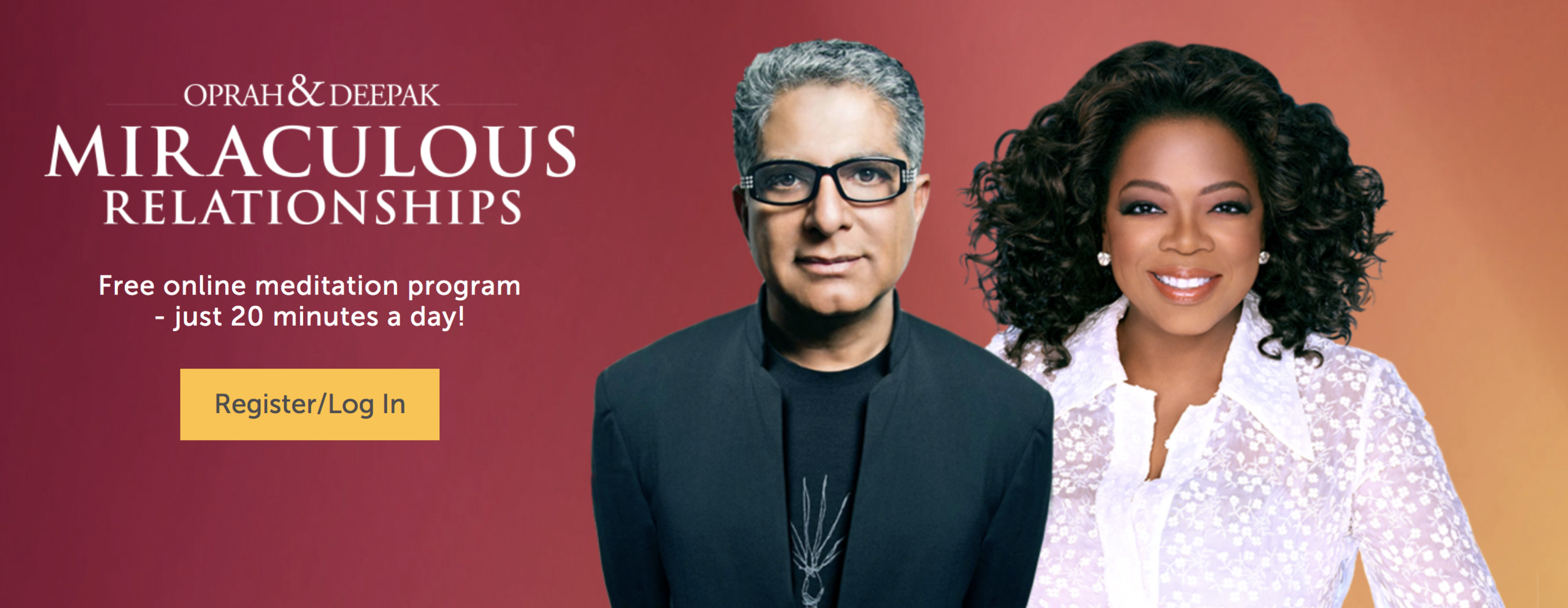 Currently Oprah and Deepak are hosting another 21 Day Free Meditation Challenge. For more info visit: https://chopracentermeditation.com