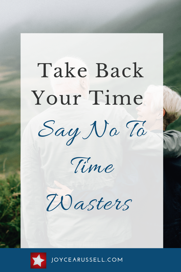Take back your time Say no to time wasters.png