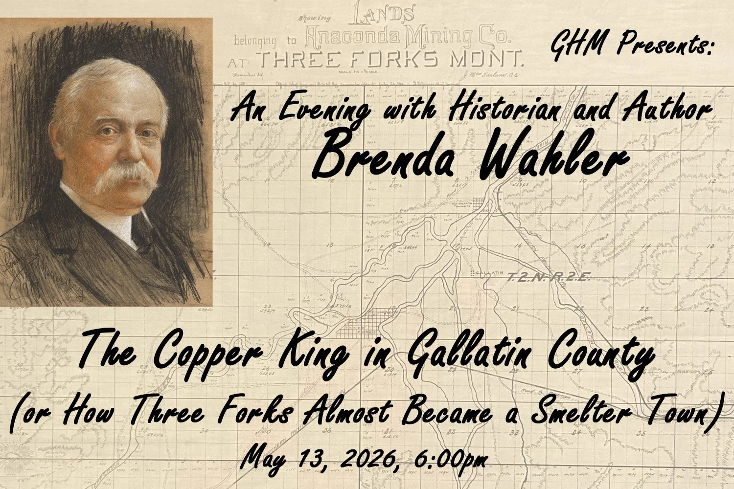 GHM Speaker Series: Brenda Wahler-- The Copper King in Gallatin County