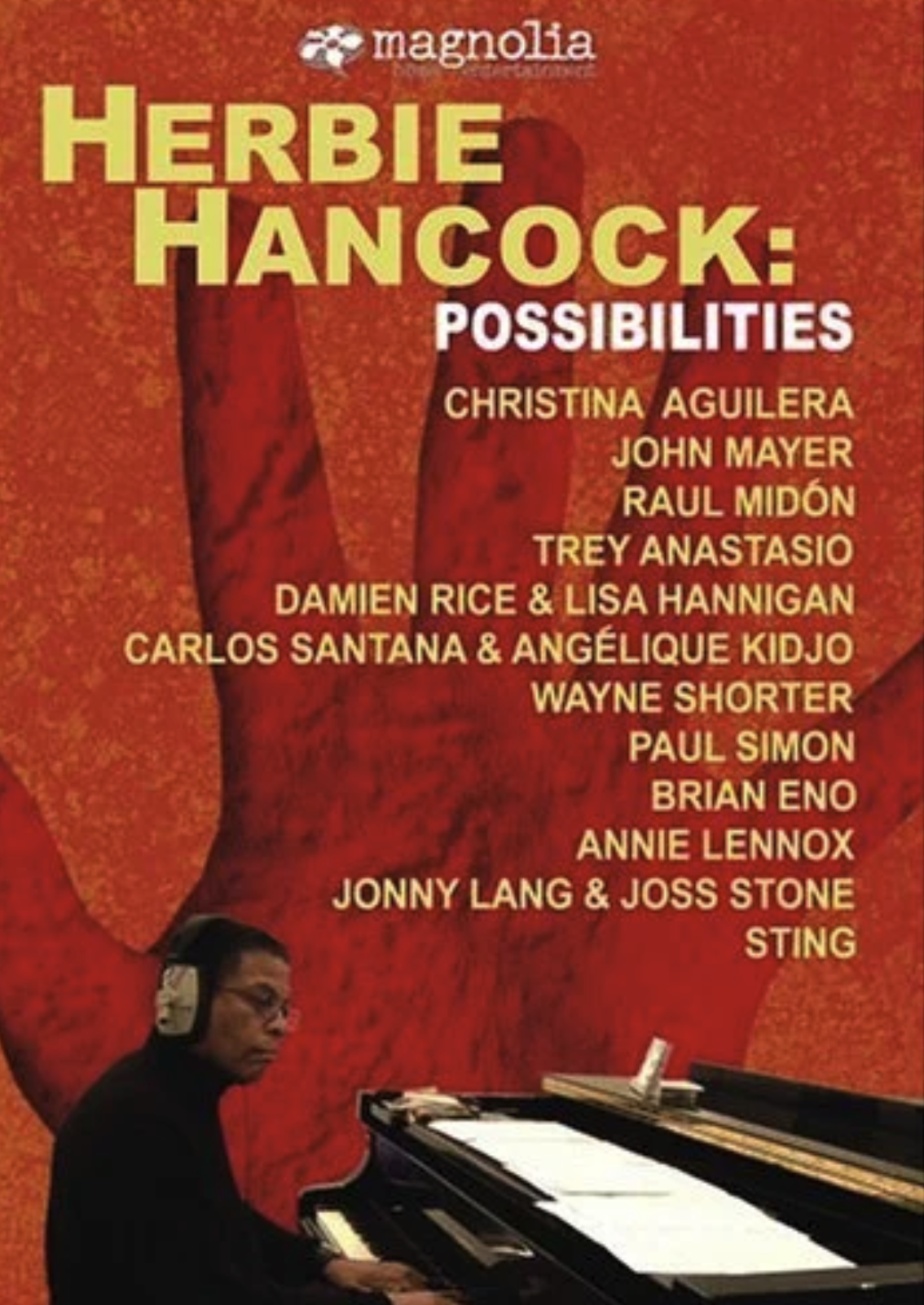 Herbie Hancock: Possibilities, Magnolia FIlms (2006), Directors Jon Fine and Doug Biro