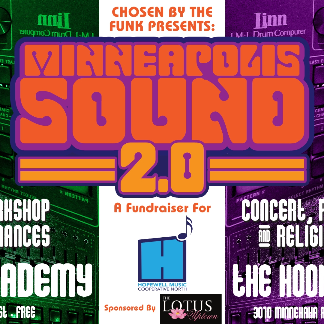 Chosen By The Funk Presents: Minneapolis Sound 2.0 - A Fundraiser For Hopewell Music Cooperative North
