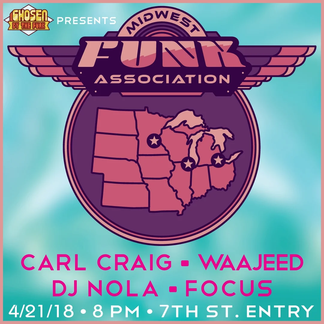 Chosen By The Funk Presents: Midwest Funk Association featuring Carl Craig and Waajeed