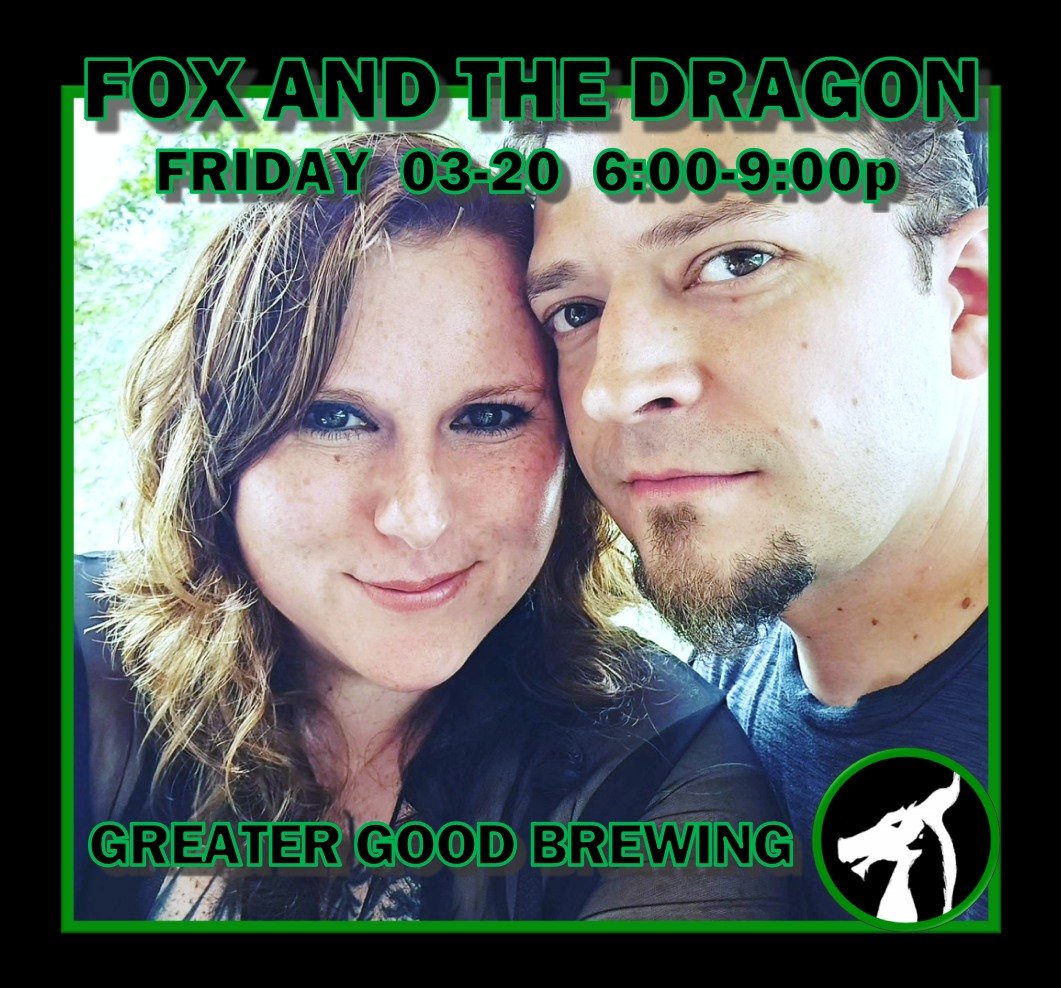 Tonight, we're playing Greater Good Imperial Brewing Company / @greatergoodimperials! See you there. 🦊🐲
