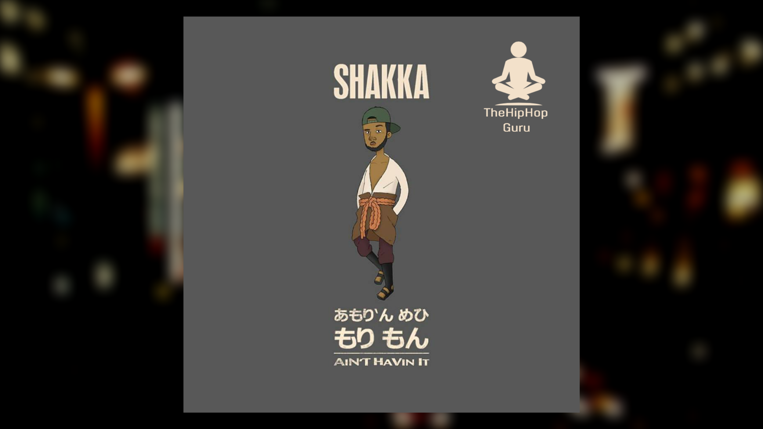 Shakka - Ain't Havin’ It