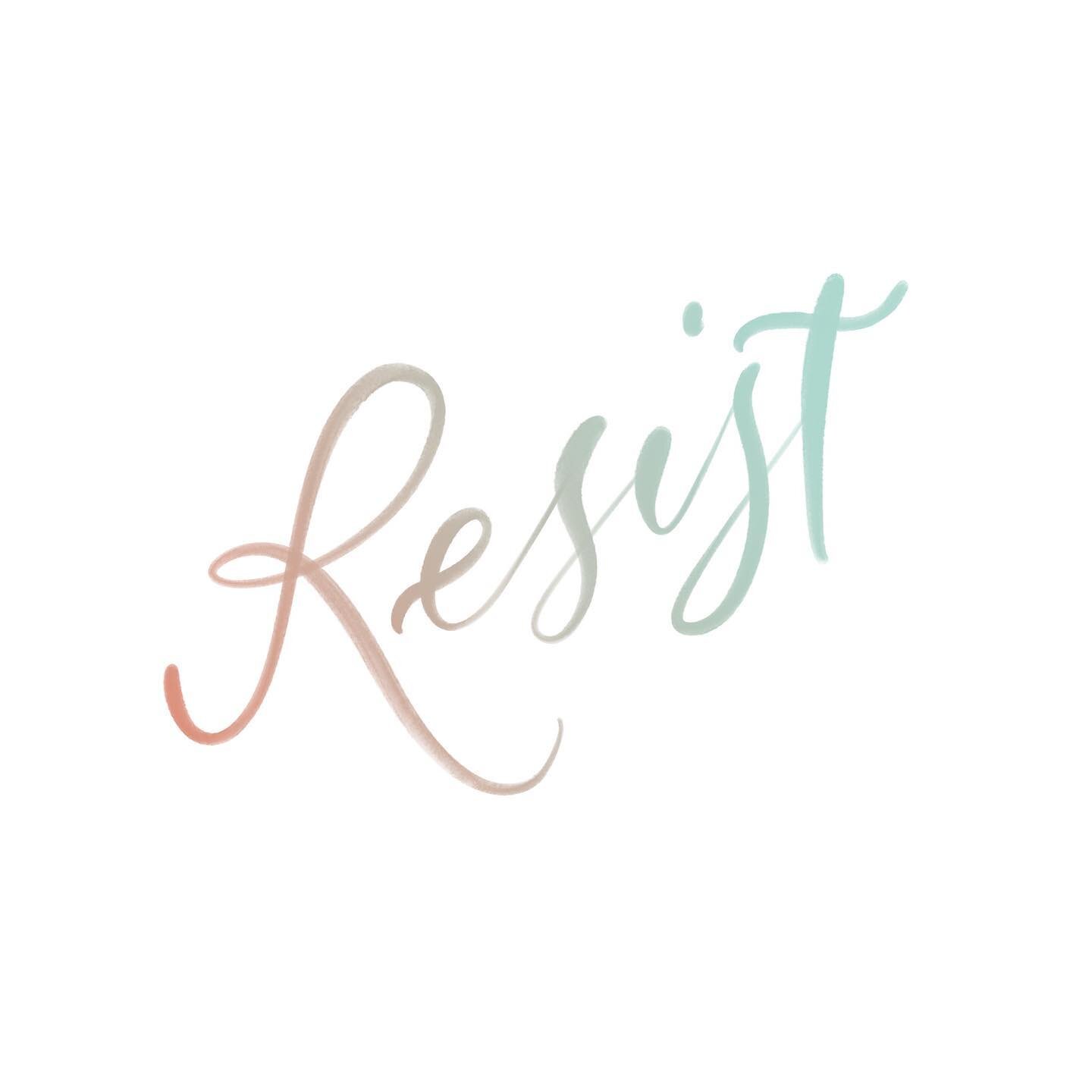 I&rsquo;ve realized some very important things after being silent on social for over a month.

We must resist. Resist racism. Resist violence. Resist oppression. 

But we need to also practice a more subtle form of resistance. We need to resist letti
