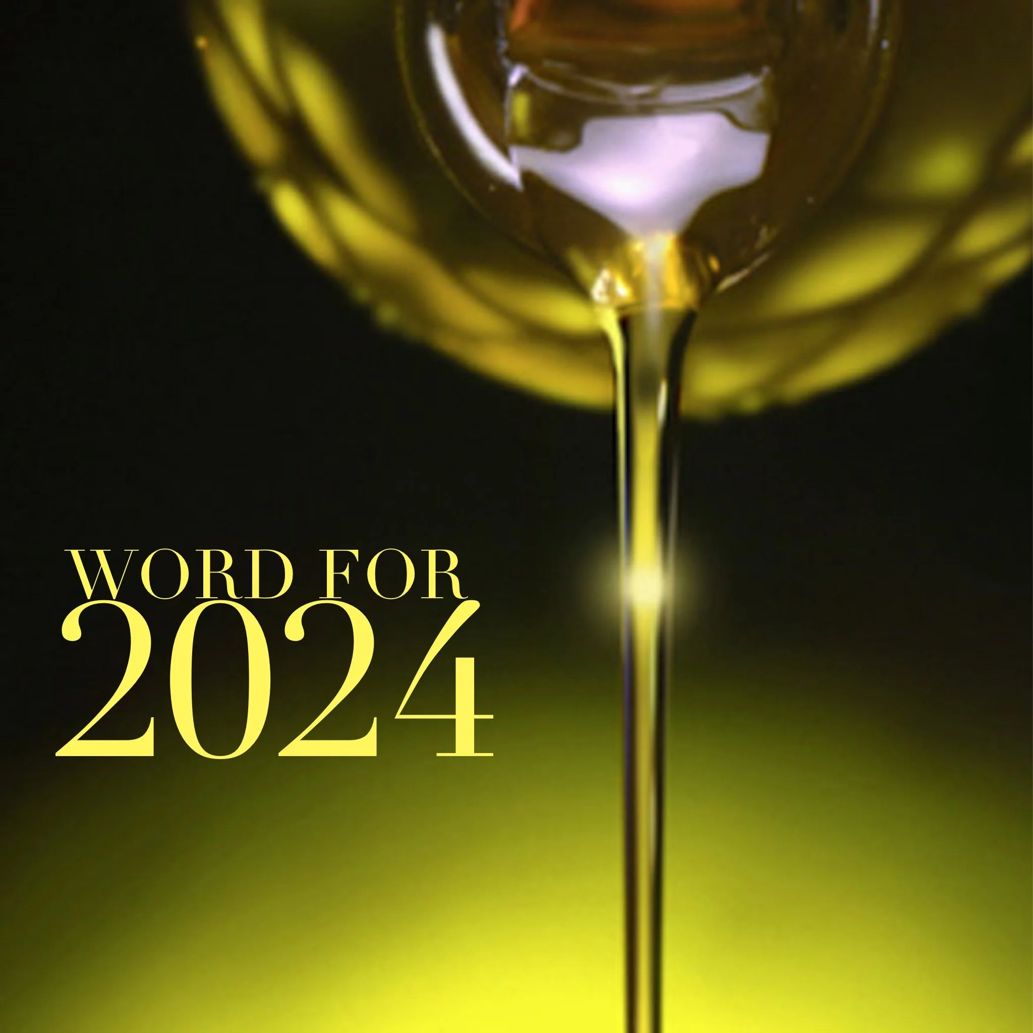 Word for 2024: The Oil